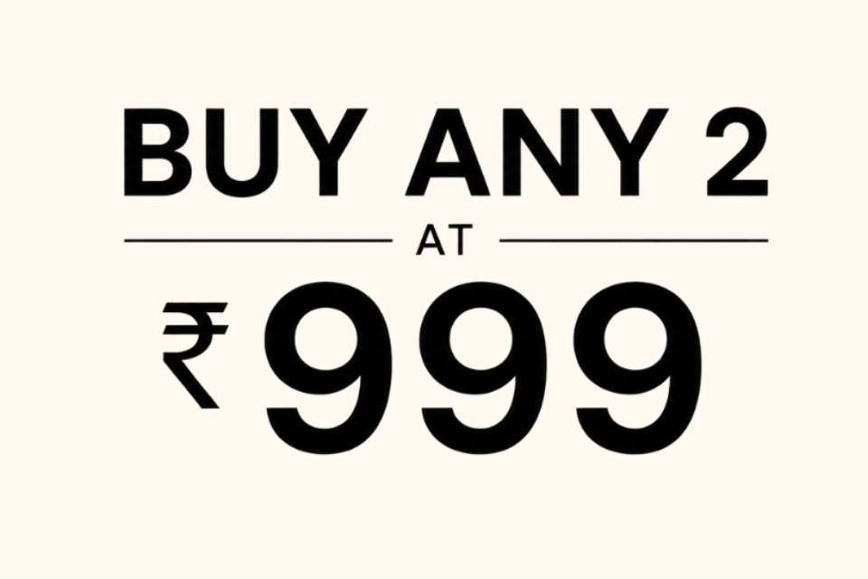 Pick Any 2 for ₹999